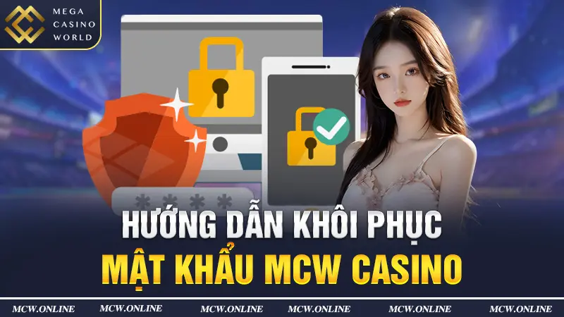 quên mật khẩu mcw