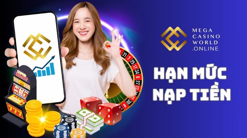 Hạn mức nạp tiền