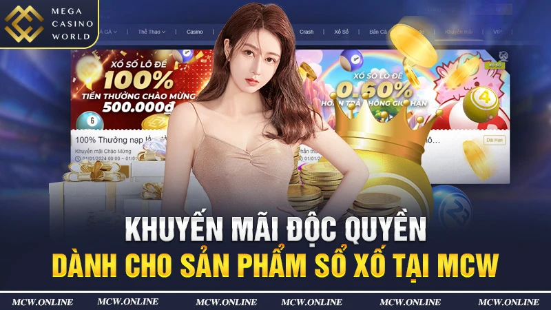 Khuyến mãi độc quyền dành cho sản phẩm xổ số tại MCW