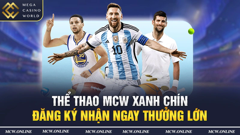 Đôi nét về sảnh thể thao MCW